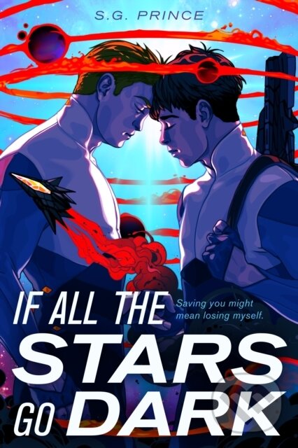 Kniha: If All the Stars Go Dark (S. G. Prince a S.G. Prince). Castle Point Books, 2026 Kniha: If All the Stars Go Dark (S. G. Prince a S.G. Prince). Castle Point Books, 2026
