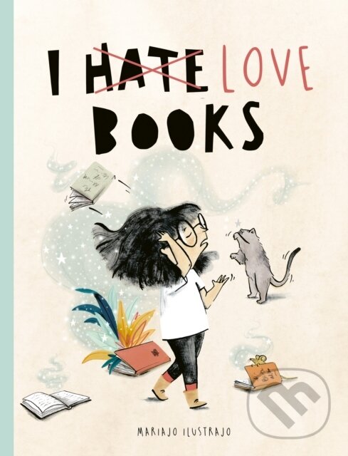Kniha: I Love Books (Mariajo Ilustrajo). Frances Lincoln, 2025 Kniha: I Love Books (Mariajo Ilustrajo). Frances Lincoln, 2025