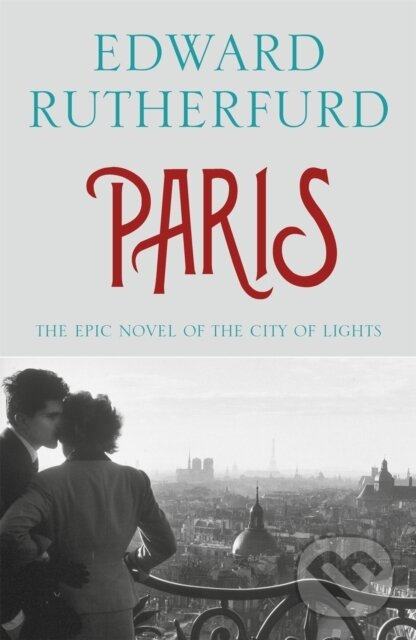 Kniha: Paris (Edward Rutherfurd). Hodder Paperback, 2014 Kniha: Paris (Edward Rutherfurd). Hodder Paperback, 2014