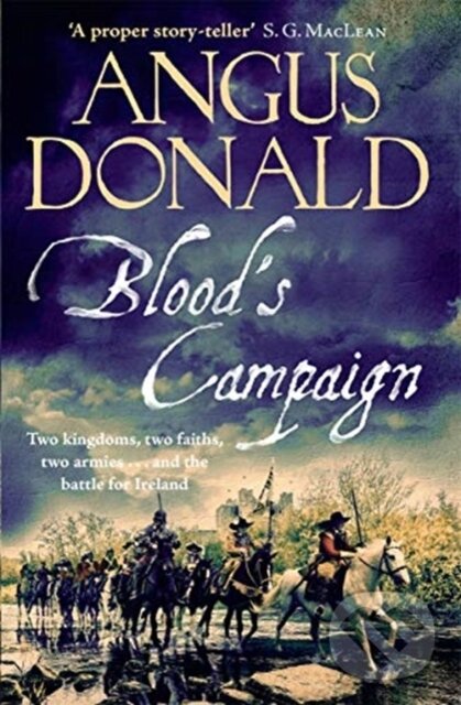 Kniha: Blood's Campaign (Angus Donald). Zaffre, 2020 Kniha: Blood's Campaign (Angus Donald). Zaffre, 2020
