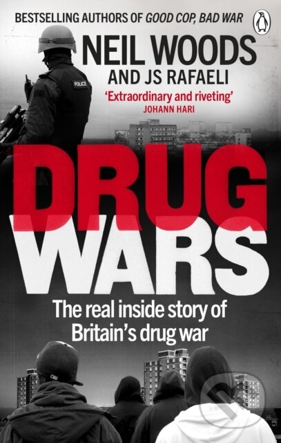 Kniha: Drug Wars (J S Rafaeli a Neil Woods). Ebury Publishing, 2019 Kniha: Drug Wars (J S Rafaeli a Neil Woods). Ebury Publishing, 2019