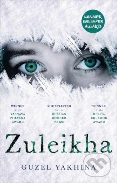Kniha: Zuleikha (Guzel Yakhina). Oneworld Publications, 2019 Kniha: Zuleikha (Guzel Yakhina). Oneworld Publications, 2019