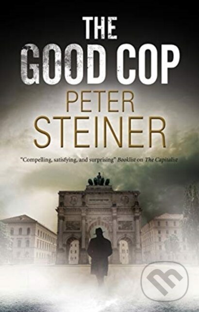 Kniha: The Good Cop (Peter Steiner). Severn House, 2019 Kniha: The Good Cop (Peter Steiner). Severn House, 2019