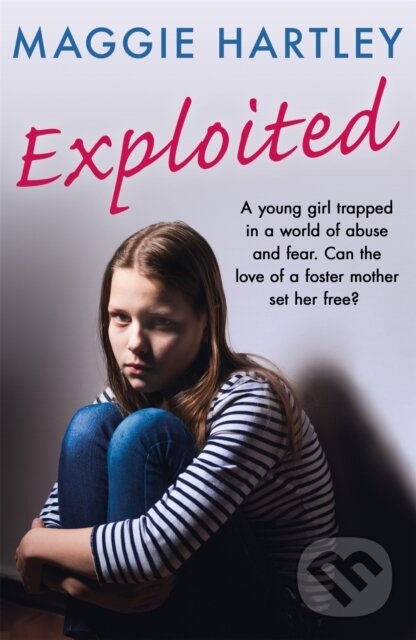 Kniha: Exploited (Maggie Hartley). Seven Dials, 2020 Kniha: Exploited (Maggie Hartley). Seven Dials, 2020