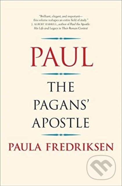 Kniha: Paul (Paula Fredriksen). Yale University Press, 2018 Kniha: Paul (Paula Fredriksen). Yale University Press, 2018