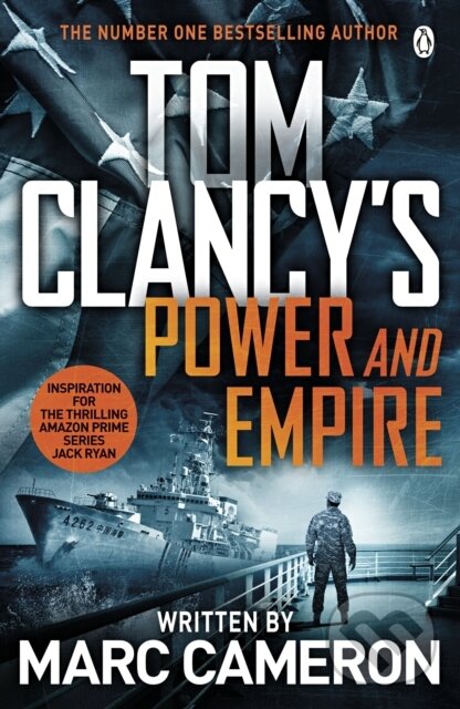 Kniha: Tom Clancy's Power and Empire (Marc Cameron). Penguin Books, 2018 Kniha: Tom Clancy's Power and Empire (Marc Cameron). Penguin Books, 2018