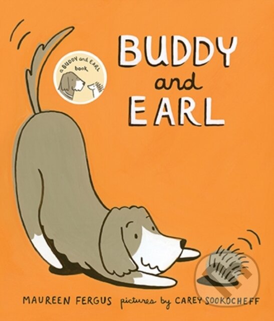 Kniha: Buddy and Earl (Maureen Fergus). , 2018 Kniha: Buddy and Earl (Maureen Fergus). , 2018