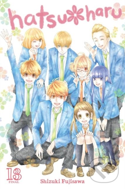 Kniha: Hatsu*Haru, Vol. 13 (Alethea Nibley, Shizuki Fujisawa, Lys Blakeslee a Athena Nibley). Yen Press, 2020 Kniha: Hatsu*Haru, Vol. 13 (Alethea Nibley, Shizuki Fujisawa, Lys Blakeslee a Athena Nibley). Yen Press, 2020