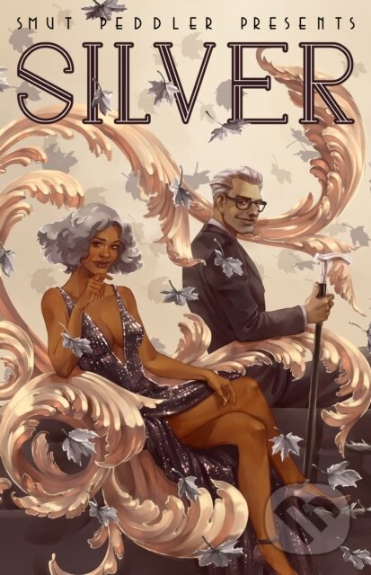 Kniha: Smut Peddler Presents: Silver (Andrea Purcell). Iron Circus Comics, 2020 Kniha: Smut Peddler Presents: Silver (Andrea Purcell). Iron Circus Comics, 2020