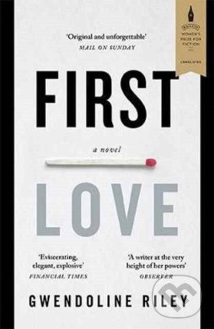Kniha: First Love (Gwendoline Riley). Granta Books, 2017 Kniha: First Love (Gwendoline Riley). Granta Books, 2017