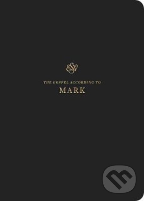 Kniha: ESV Scripture Journal (Crossway Books). Crossway Books, 2018 Kniha: ESV Scripture Journal (Crossway Books). Crossway Books, 2018