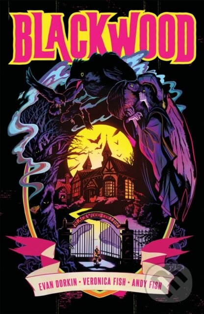 Kniha: Blackwood (Evan Dorkin). , 2018 Kniha: Blackwood (Evan Dorkin). , 2018