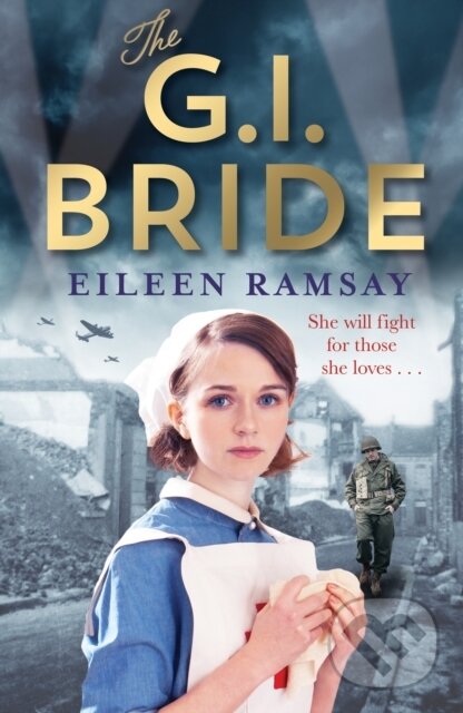 Kniha: The G.I. Bride (Eileen Ramsay). Zaffre, 2018 Kniha: The G.I. Bride (Eileen Ramsay). Zaffre, 2018