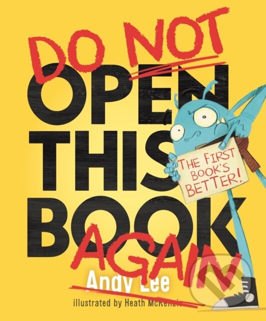 Kniha: Do Not Open This Book Again (Andy Lee). Studio Press, 2019 Kniha: Do Not Open This Book Again (Andy Lee). Studio Press, 2019