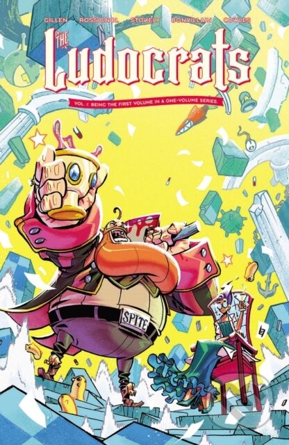 Kniha: The Ludocrats (Jim Rossignol a Kieron Gillen). Image Comics, 2020 Kniha: The Ludocrats (Jim Rossignol a Kieron Gillen). Image Comics, 2020