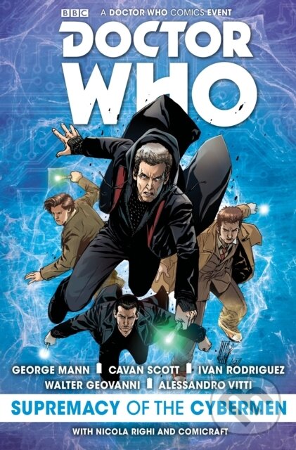 Kniha: Doctor Who (Cavan Scott a George Mann). , 2017 Kniha: Doctor Who (Cavan Scott a George Mann). , 2017