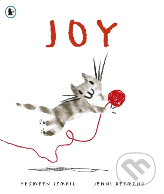 Kniha: Joy (Yasmeen Ismail). Walker books, 2020 Kniha: Joy (Yasmeen Ismail). Walker books, 2020
