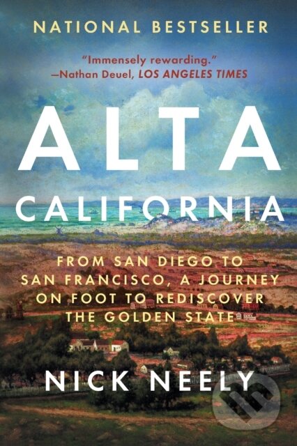 Kniha: Alta California (Nick Neely). Counterpoint, 2020 Kniha: Alta California (Nick Neely). Counterpoint, 2020