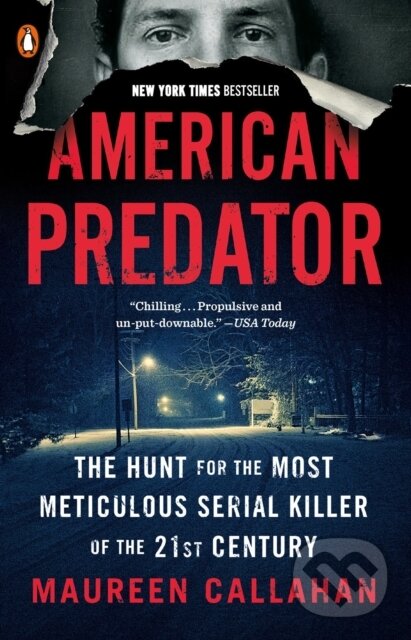 Kniha: American Predator (Maureen Callahan). , 2020 Kniha: American Predator (Maureen Callahan). , 2020