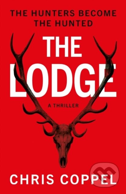 Kniha: The Lodge (Chris Coppel). Matador, 2020 Kniha: The Lodge (Chris Coppel). Matador, 2020
