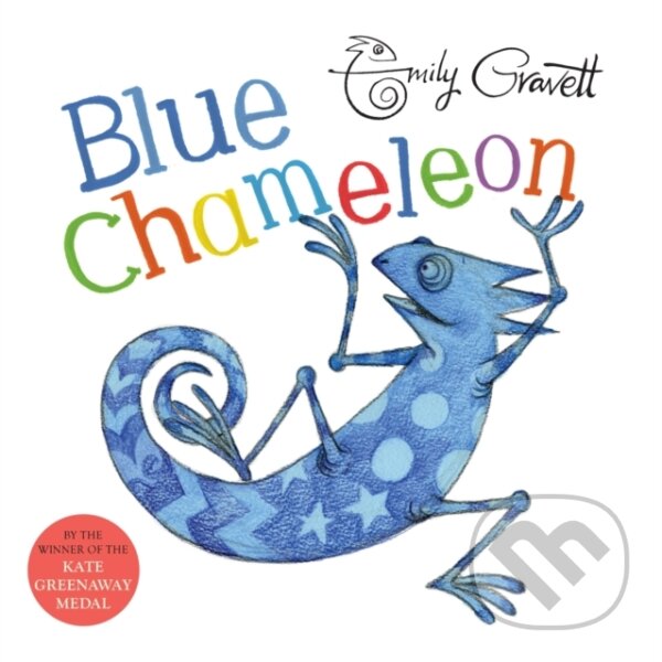 Kniha: Blue Chameleon (Emily Gravett). Two Hoots, 2018 Kniha: Blue Chameleon (Emily Gravett). Two Hoots, 2018