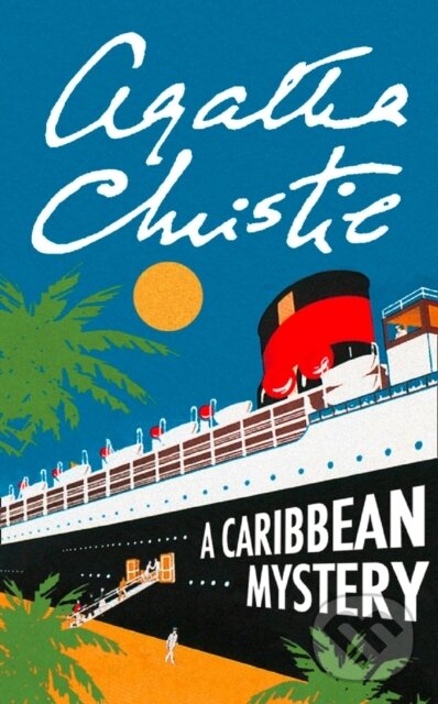 Kniha: A Caribbean Mystery (Agatha Christie). HarperCollins, 2018 Kniha: A Caribbean Mystery (Agatha Christie). HarperCollins, 2018