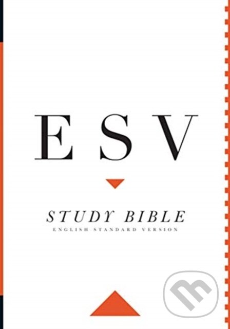 Kniha: ESV Study Bible, Large Print, Thumb Indexed (Esv). Crossway Books, 2019 Kniha: ESV Study Bible, Large Print, Thumb Indexed (Esv). Crossway Books, 2019