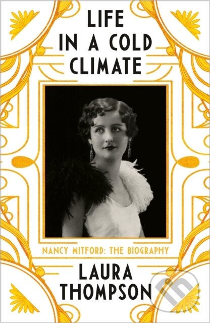 Kniha: Life in a Cold Climate (Laura Thompson). Apollo, 2020 Kniha: Life in a Cold Climate (Laura Thompson). Apollo, 2020