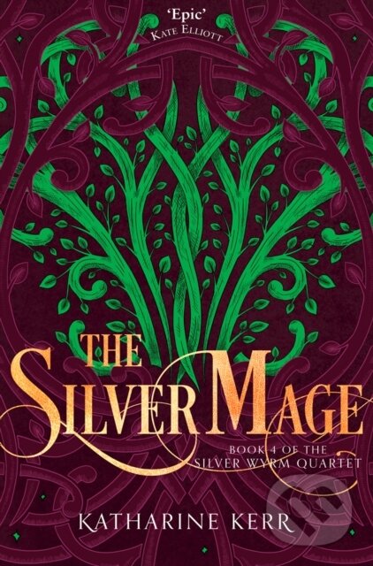 Kniha: The Silver Mage (Katharine Kerr). HarperCollins, 2020 Kniha: The Silver Mage (Katharine Kerr). HarperCollins, 2020