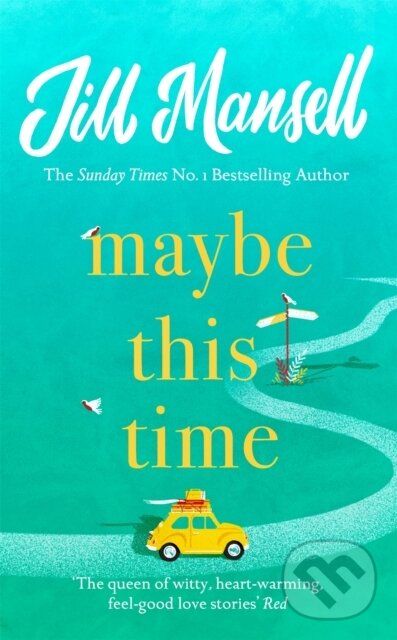 Kniha: Maybe This Time (Jill Mansell). Headline Book, 2019 Kniha: Maybe This Time (Jill Mansell). Headline Book, 2019