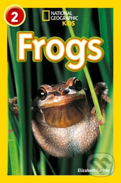Kniha: Frogs (Elizabeth Carney a National Geographic Kids). Collins, 2017 Kniha: Frogs (Elizabeth Carney a National Geographic Kids). Collins, 2017