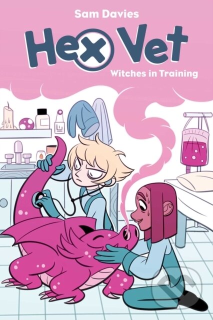 Kniha: Hex Vets: Witches in Training (Sam Davies). , 2018 Kniha: Hex Vets: Witches in Training (Sam Davies). , 2018