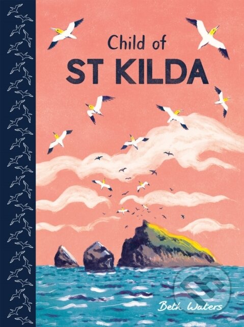 Kniha: Child of St Kilda (Beth Waters). Childs Play, 2019 Kniha: Child of St Kilda (Beth Waters). Childs Play, 2019