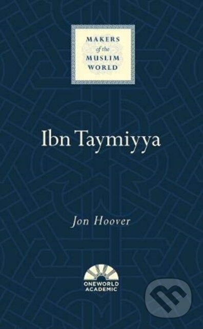 Kniha: Ibn Taymiyya (Jon Hoover). , 2019 Kniha: Ibn Taymiyya (Jon Hoover). , 2019