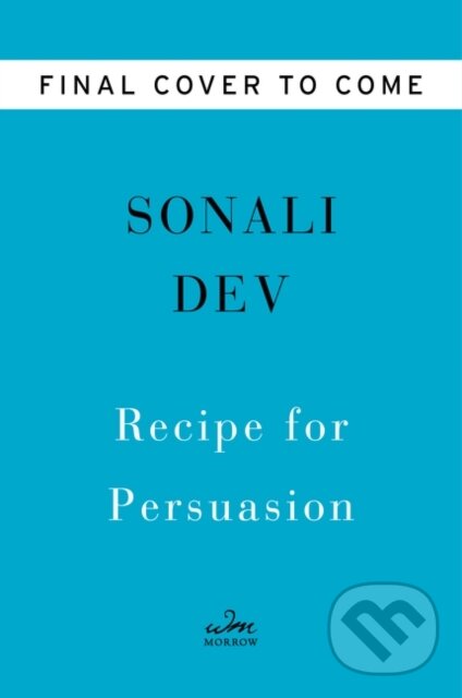 Kniha: Recipe for Persuasion (Sonali Dev). , 2020 Kniha: Recipe for Persuasion (Sonali Dev). , 2020