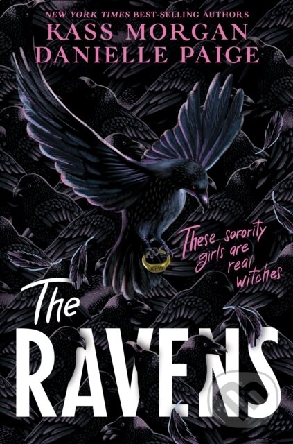 Kniha: The Ravens (Danielle Paige a Kass Morgan). Clarion Books, 2020 Kniha: The Ravens (Danielle Paige a Kass Morgan). Clarion Books, 2020