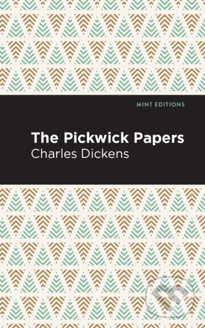 Kniha: The Pickwick Papers (Charles Dickens). , 2020 Kniha: The Pickwick Papers (Charles Dickens). , 2020