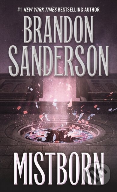 Kniha: Mistborn (Brandon Sanderson). , 2019 Kniha: Mistborn (Brandon Sanderson). , 2019
