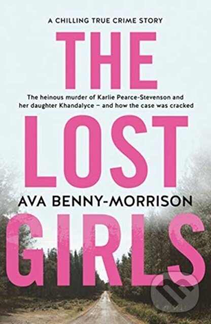 Kniha: The Lost Girls (Ava Benny-Morrison). ABC Books, 2020 Kniha: The Lost Girls (Ava Benny-Morrison). ABC Books, 2020