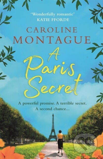 Kniha: A Paris Secret (Caroline Montague). Orion, 2020 Kniha: A Paris Secret (Caroline Montague). Orion, 2020