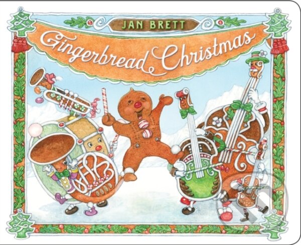 Kniha: Gingerbread Christmas (Jan Brett). , 2019 Kniha: Gingerbread Christmas (Jan Brett). , 2019