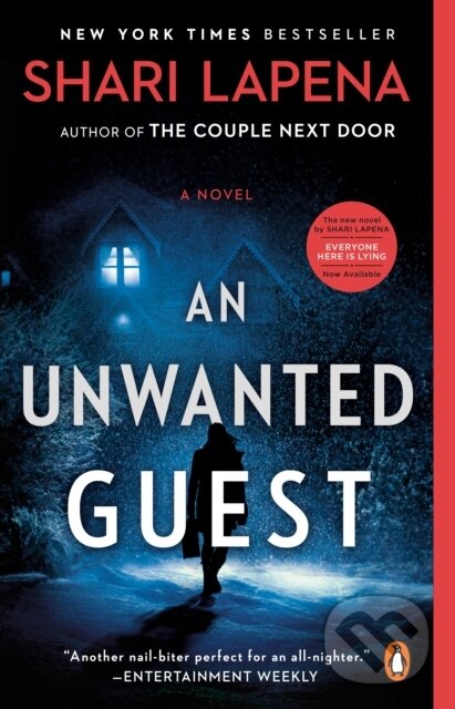 Kniha: Unwanted Guest (Shari Lapena). , 2019 Kniha: Unwanted Guest (Shari Lapena). , 2019