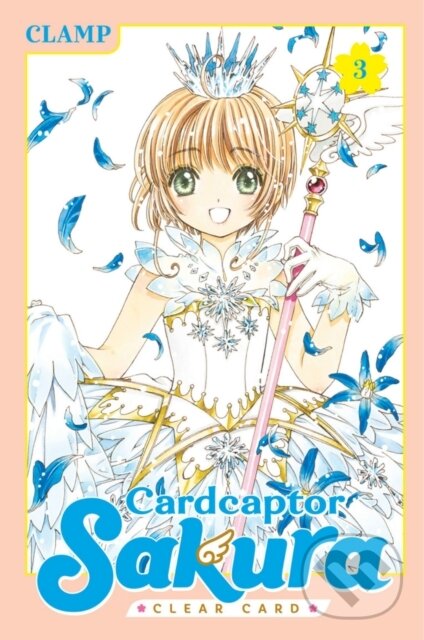 Kniha: Cardcaptor Sakura: Clear Card 3 (Clamp). Kodansha Comics, 2018 Kniha: Cardcaptor Sakura: Clear Card 3 (Clamp). Kodansha Comics, 2018