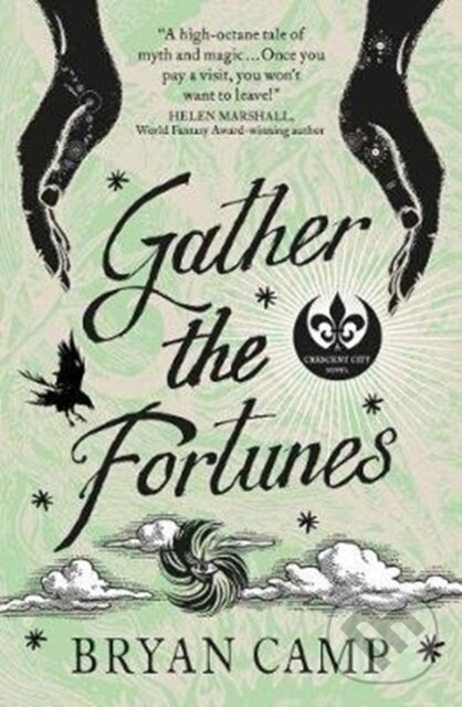 Kniha: Gather the Fortunes (Bryan Camp). Titan Books, 2019 Kniha: Gather the Fortunes (Bryan Camp). Titan Books, 2019