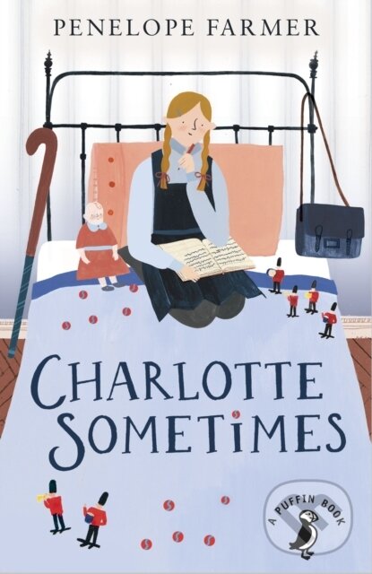 Kniha: Charlotte Sometimes (Penelope Farmer). Puffin Books, 2019 Kniha: Charlotte Sometimes (Penelope Farmer). Puffin Books, 2019