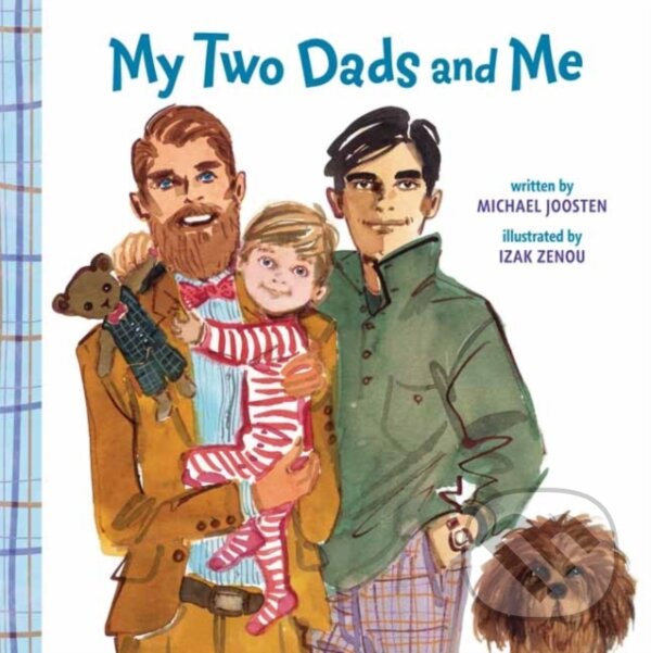 Kniha: My Two Dads and Me (Michael Joosten). , 2019 Kniha: My Two Dads and Me (Michael Joosten). , 2019