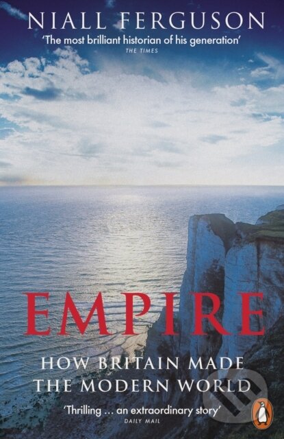 Kniha: Empire (Niall Ferguson). Penguin Books, 2018 Kniha: Empire (Niall Ferguson). Penguin Books, 2018