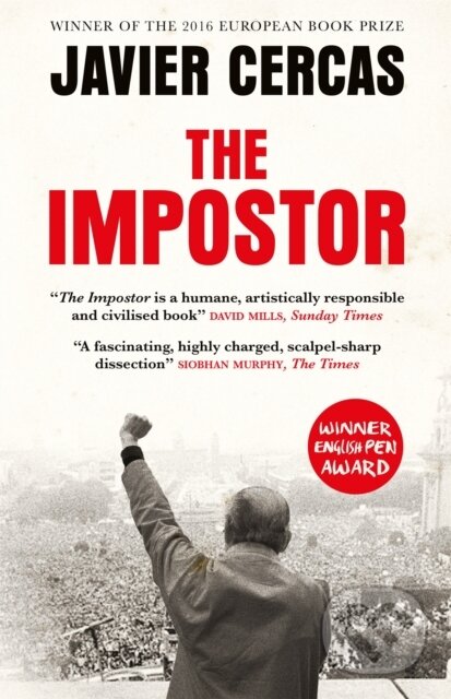 Kniha: The Impostor (Javier Cercas). MacLehose Press, 2018 Kniha: The Impostor (Javier Cercas). MacLehose Press, 2018
