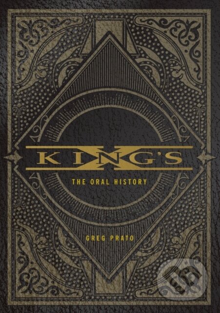 Kniha: KING’S X (Greg Pato). Jawbone, 2019 Kniha: KING’S X (Greg Pato). Jawbone, 2019