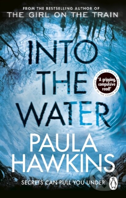 Kniha: Into the Water (Paula Hawkins). Black Swan, 2018 Kniha: Into the Water (Paula Hawkins). Black Swan, 2018
